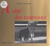 E-book, À côté des taureaux, Climats (réédition numérique FeniXX)