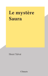 E-book, Le mystère Saura, Climats (réédition numérique FeniXX)