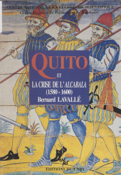 E-book, Quito et la crise de l'Alcabala : 1560-1600, CNRS Éditions (réédition numérique FeniXX)