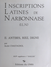 E-book, Inscriptions latines de Narbonnaise (2) : Antibes, Riez, Digne, CNRS Éditions (réédition numérique FeniXX)