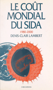 E-book, Le coût mondial du sida 1980-2000, CNRS Éditions (réédition numérique FeniXX)
