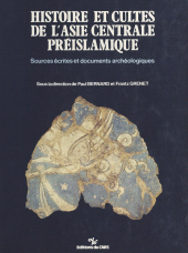eBook, Histoire et cultes de l'Asie centrale préislamique : sources écrites et documents archéologiques, CNRS Éditions (réédition numérique FeniXX)