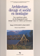 E-book, Architecture, élevage et société en montagne : Une expérience pilote de développement local intégré dans les vallées pyrénéennes, CNRS Éditions (réédition numérique FeniXX)