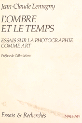 E-book, L'ombre et le temps : Essais sur la photographie comme art, Armand Colin (réédition numérique FeniXX)