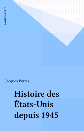 eBook, Histoire des États-Unis depuis 1945, La Découverte (réédition numérique FeniXX)