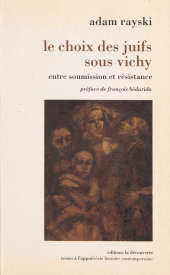 eBook, Le Choix des juifs sous Vichy : Entre soumission et résistance, La Découverte (réédition numérique FeniXX)