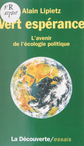 eBook, Vert espérance : L'avenir de l'écologie politique, La Découverte (réédition numérique FeniXX)