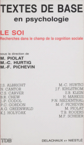 E-book, Le Soi : Recherches dans le champ de la cognition sociale, Delachaux et Niestlé (réédition numérique FeniXX)