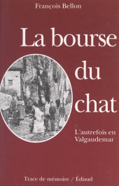 E-book, L'autrefois en Valgaudemar (1). La bourse du chat, Édisud (réédition numérique FeniXX)