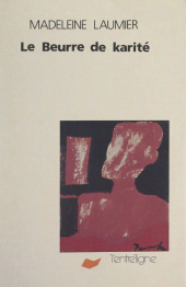 E-book, Le beurre de karité, L'Entreligne (réédition numérique FeniXX)
