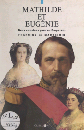E-book, Mathilde et Eugénie : Deux cousines pour un empereur, FeniXX