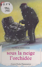 eBook, Sous la neige, l'orchidée, Flammarion (réédition numérique FeniXX)
