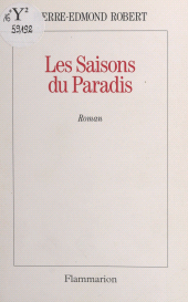 eBook, Les saisons du paradis, Flammarion (réédition numérique FeniXX)