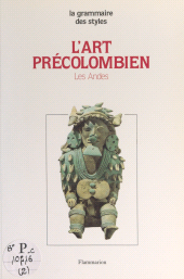 E-book, L'art précolombien (2) : Les Andes, Flammarion (réédition numérique FeniXX)