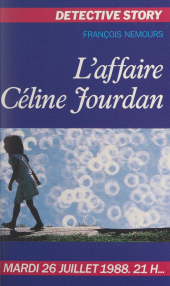 E-book, L'affaire Céline Jourdan, Fleuve Éditions (réédition numérique FeniXX)