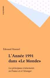 E-book, L'Année 1991 dans "Le Monde" : Les principaux événements en France et à l'étranger, Gallimard (réédition numérique FeniXX)
