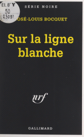 E-book, Sur la ligne blanche, Gallimard (réédition numérique FeniXX)