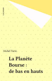 E-book, La Planète Bourse : de bas en hauts, Gallimard (réédition numérique FeniXX)