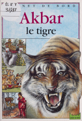 E-book, Akbar le tigre, Hachette (réédition numérique FeniXX)