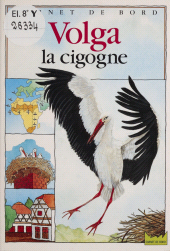 E-book, Volga la cigogne, Hachette (réédition numérique FeniXX)