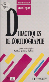 E-book, Didactiques de l'orthographe, Hachette (réédition numérique FeniXX)