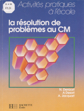 E-book, La Résolution de problèmes (cours moyen) : Activités pratiques à l'école, Hachette (réédition numérique FeniXX)
