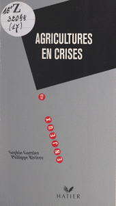 E-book, Agricultures en crises, Hatier (réédition numérique FeniXX)