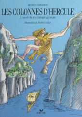 E-book, Les colonnes d'Hercule : Atlas de la mythologie grecque, Hatier (réédition numérique FeniXX)