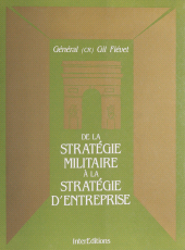 E-book, De la stratégie militaire à la stratégie d'entreprise, InterEditions (réédition numérique FeniXX)