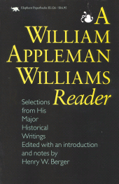 E-book, A William Appleman Williams Reader : Selections From His Major Historical Writings, Ivan R. Dee