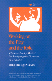 E-book, Working on the Play and the Role : The Stanislavsky Method for Analyzing the Characters in a Drama, Ivan R. Dee