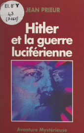 E-book, Hitler et la guerre luciférienne, J'ai lu (réédition numérique FeniXX)