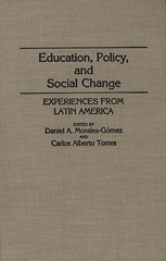 E-book, Education, Policy, and Social Change, Gomez, Daniel A. Morales, Bloomsbury Publishing