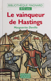 E-book, Le vainqueur de Hastings, Magnard (réédition numérique FeniXX)