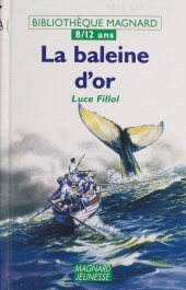 E-book, La baleine d'or, Magnard (réédition numérique FeniXX)