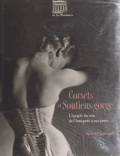 E-book, Corsets et soutiens-gorge : L'épopée du sein de l'Antiquité à nos jours, Éditions de la Martinière (réédition numérique FeniXX)