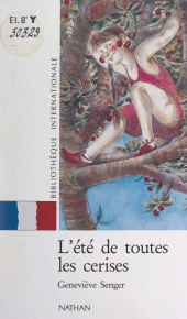 E-book, L'été de toutes les cerises, Nathan (réédition numérique FeniXX)