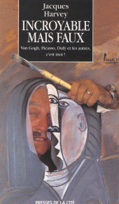 E-book, Incroyable mais faux : Braque, Dufy, Picasso et les autres, c'est moi !, Presses de la Cité (réédition numérique FeniXX)