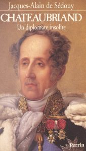 eBook, Chateaubriand : Un diplomate insolite, Perrin (réédition numérique FeniXX)