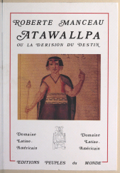 E-book, Atawallpa : Ou La dérision du destin, Peuples du monde (réédition numérique FeniXX)