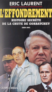 E-book, L'Effondrement : Histoire secrète de la chute de la maison Gorbatchev, Plon (réédition numérique FeniXX)