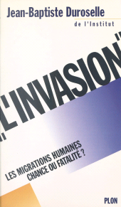 eBook, L'invasion : Les migrations humaines, chance ou fatalité ?, Plon (réédition numérique FeniXX)