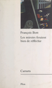 eBook, Les miroirs feraient bien de réfléchir, Plon (réédition numérique FeniXX)