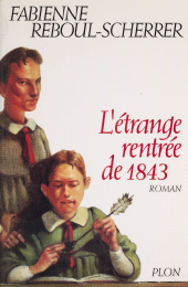 eBook, L'Étrange rentrée de 1843, Plon (réédition numérique FeniXX)
