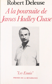 eBook, À la poursuite de James Hadley Chase, Presses de la Renaissance (réédition numérique FeniXX)