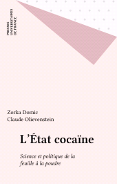 E-book, L'État cocaïne : Science et politique de la feuille à la poudre, Presses universitaires de France (réédition numérique FeniXX)