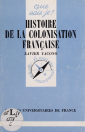 eBook, Histoire de la colonisation française, Presses universitaires de France (réédition numérique FeniXX)