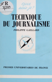 E-book, Technique du journalisme, Presses universitaires de France (réédition numérique FeniXX)