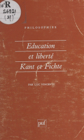 E-book, Éducation et liberté : Kant et Fichte : Kant et Fichte, Presses universitaires de France (réédition numérique FeniXX)