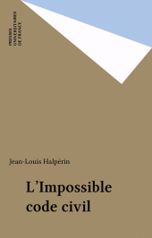 eBook, L'Impossible code civil, Presses universitaires de France (réédition numérique FeniXX)